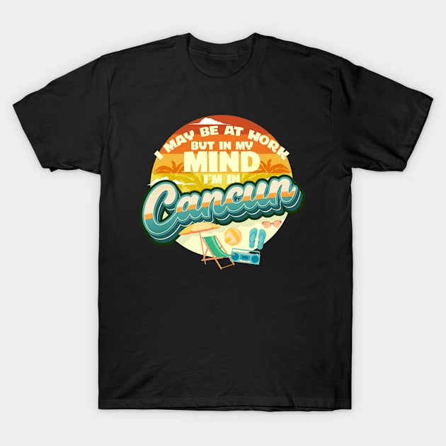 cancun T-Shirt by CurlyDesigns